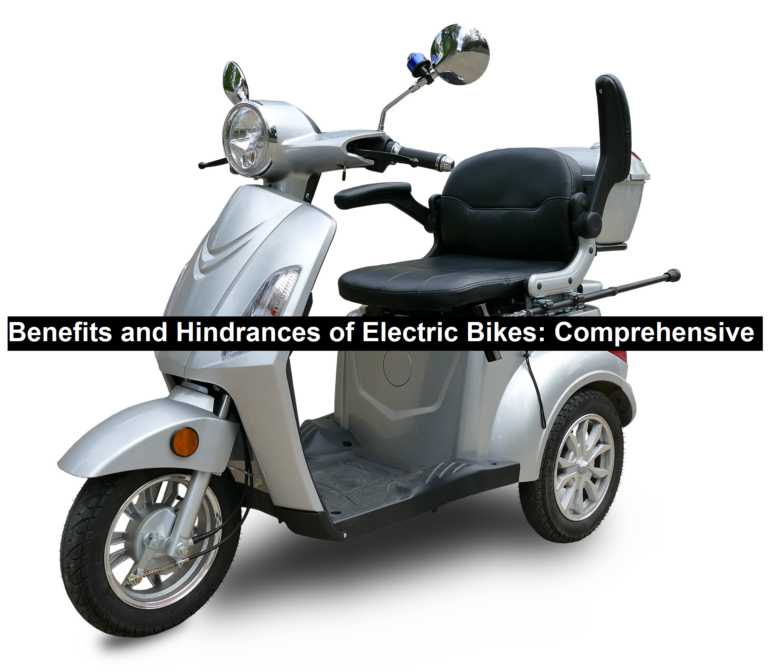 Benefits and Hindrances of Electric Bikes: Comprehensive